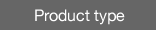 Product type