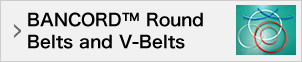 BANCORD™ Round Belts and V-Belts