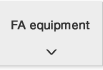 FA equipment